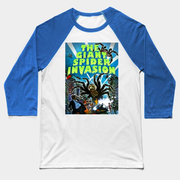 Classic Science Fiction Movie - Giant Spider Invasion Baseball T-Shirt by Starbase79